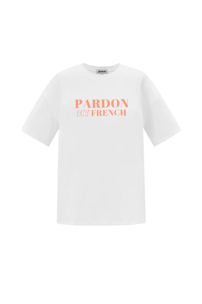 T-shirt pardon my french
